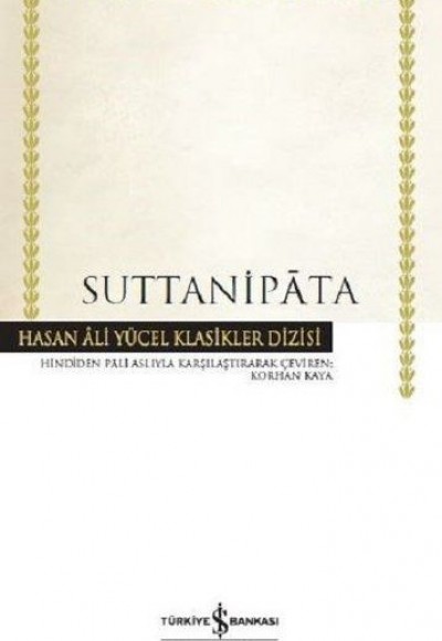 Suttanipata Hasan Ali Yücel Klasikleri - Ciltli Suttanipata Hasan Ali Yücel Klasikleri - Ciltli