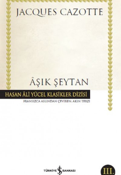 Aşık Şeytan - Hasan Ali Yücel Klasikleri Aşık Şeytan - Hasan Ali Yücel Klasikleri