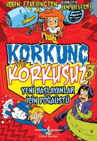 Korkunç ve Korkusuz 3 - Yeni Başlayanlar İçin Doğaüstü Korkunç ve Korkusuz 3 - Yeni Başlayanlar İçin Doğaüstü
