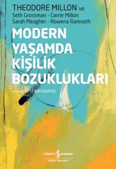 Modern Yaşamda Kişilik Bozuklukları Modern Yaşamda Kişilik Bozuklukları