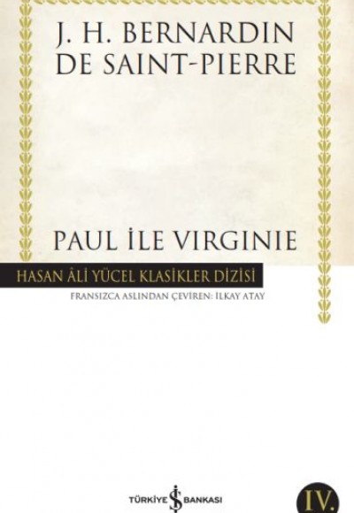 Paul İle Virginie - Hasan Ali Yücel Klasikleri Paul İle Virginie - Hasan Ali Yücel Klasikleri