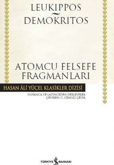 Atomcu Felsefe Fragmanları Hasan Ali Yücel Klasikleri - Ciltli Atomcu Felsefe Fragmanları Hasan Ali Yücel Klasikleri - Ciltli