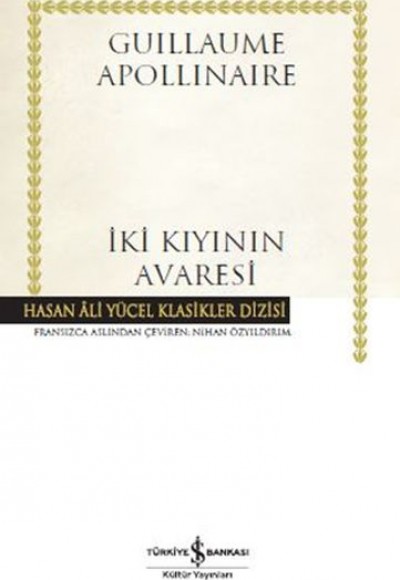 İki Kıyının Avaresi - Hasan Ali Yücel Klasikleri İki Kıyının Avaresi - Hasan Ali Yücel Klasikleri