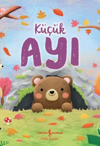 Küçük Ayı - Doğanın Eşsiz Hikayeleri 3 Küçük Ayı - Doğanın Eşsiz Hikayeleri 3