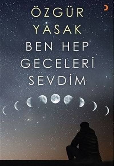 Ben Hep Geceleri Sevdim Ben Hep Geceleri Sevdim