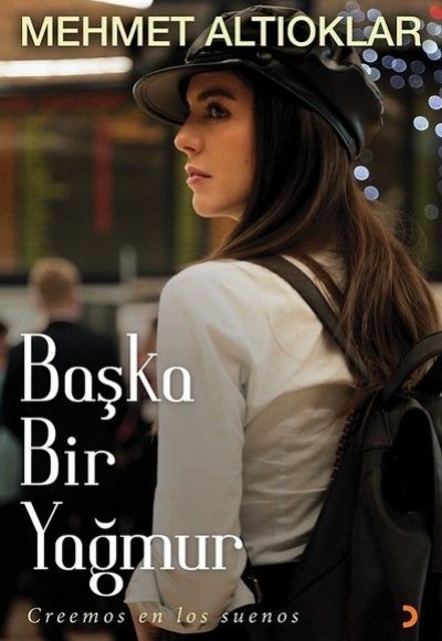 Başka Bir Yağmur Başka Bir Yağmur