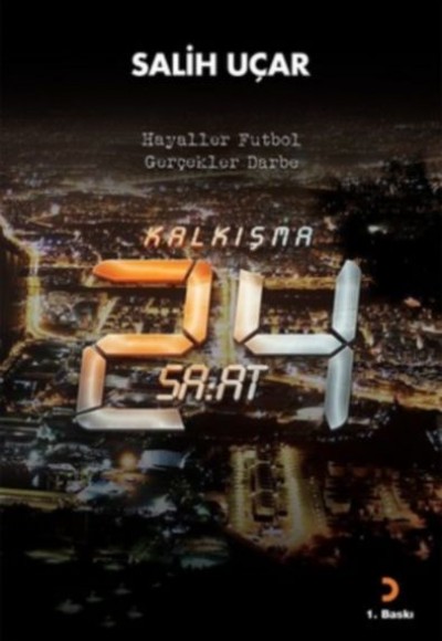Kalkışma-24 Saat Kalkışma-24 Saat