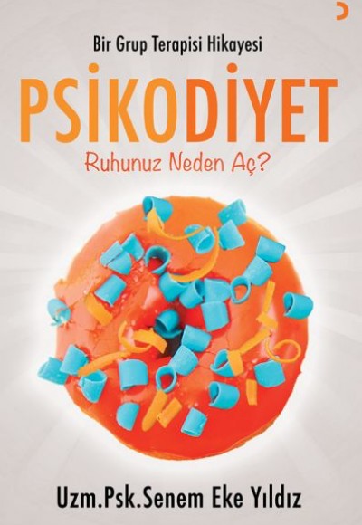 Bir Grup Terapisi Hikayesi Psikodiyet Bir Grup Terapisi Hikayesi Psikodiyet