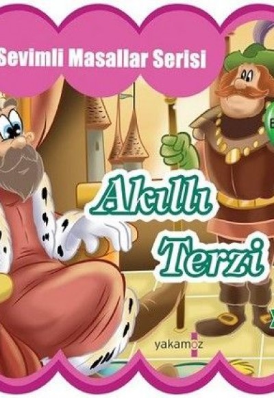 Sevimli Masallar Serisi - Akıllı Terzi Sevimli Masallar Serisi - Akıllı Terzi