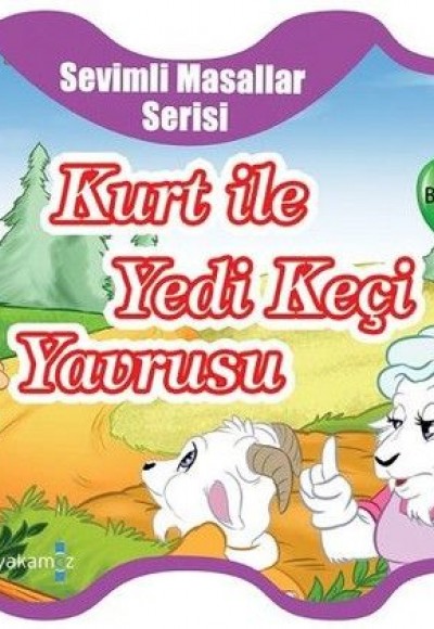 Sevimli Masallar Serisi - Kurt İle Yedi Keçi Yavrusu Sevimli Masallar Serisi - Kurt İle Yedi Keçi Yavrusu