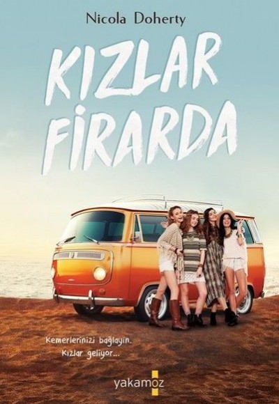Kızlar Firarda (Ciltli) Kızlar Firarda (Ciltli)