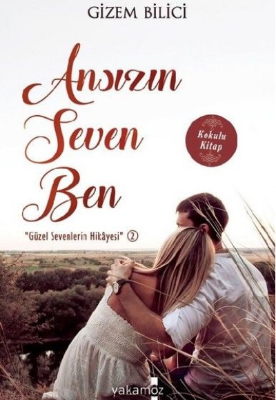 Ansızın Seven Ben Ansızın Seven Ben