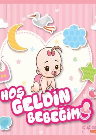 Hoş Geldin Bebeğim (Kız) Hoş Geldin Bebeğim (Kız)