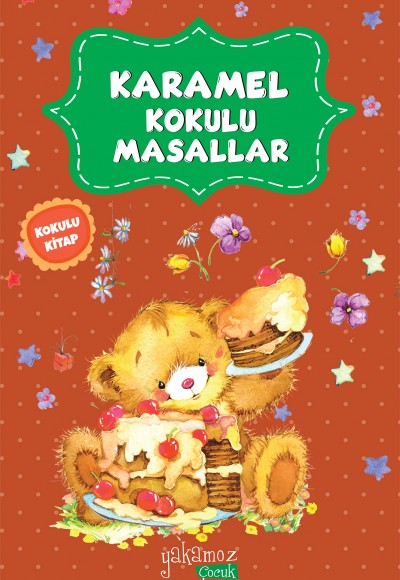 Karamel Kokulu Masallar Karamel Kokulu Masallar
