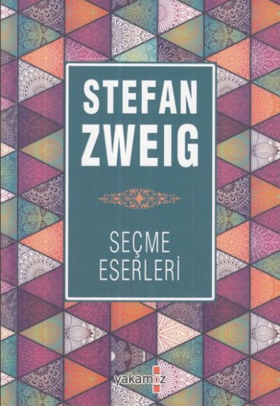 Stefan Zweıg Seçme Eserleri 1 Stefan Zweıg Seçme Eserleri 1