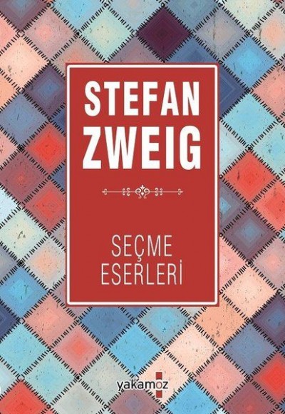 Stefan Zweig Seçme Eserleri 2 Stefan Zweig Seçme Eserleri 2