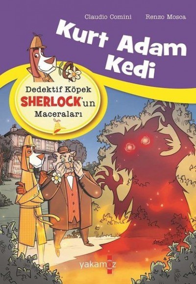 Kurt Adam Kedi - Dedektif Köpek Sherlock’un Maceraları Kurt Adam Kedi - Dedektif Köpek Sherlock’un Maceraları