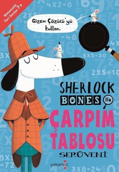 Sherlock Bones İle Çarpım Taplosu Serüveni Sherlock Bones İle Çarpım Taplosu Serüveni