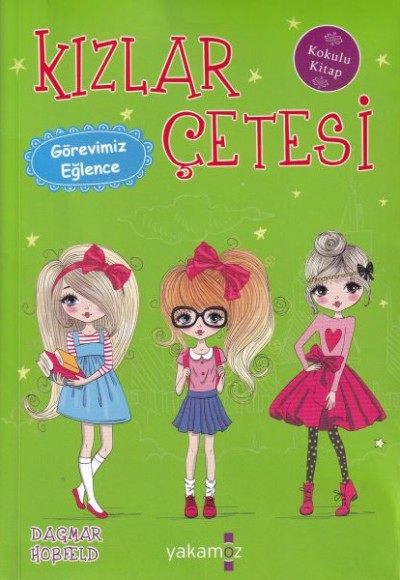 Kızlar Çetesi 6 - Görevimiz Eğlence Kızlar Çetesi 6 - Görevimiz Eğlence