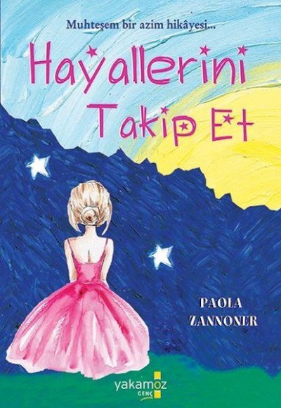 Hayallerini Takip Et Hayallerini Takip Et