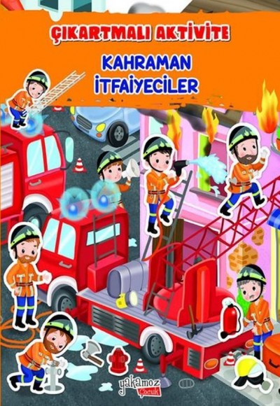 Kahraman İtfaiyeciler - Çıkartmalı Aktivite Kahraman İtfaiyeciler - Çıkartmalı Aktivite