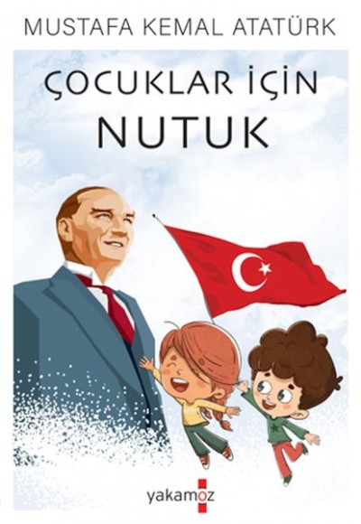 Çocuklar İçin Nutuk Çocuklar İçin Nutuk