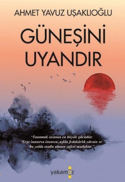 Güneşini Uyandır Güneşini Uyandır