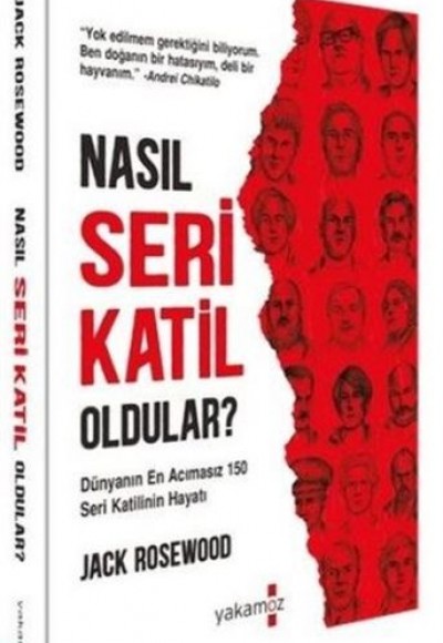 Nasıl Seri Katil Oldular?