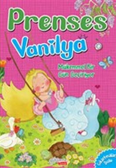 Mükemmel Bir Gün Geçiyor - Prenses Vanilya Mükemmel Bir Gün Geçiyor - Prenses Vanilya