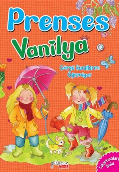 Görgü Kurallarını Öğreniyorum - Prenses Vanilya Görgü Kurallarını Öğreniyorum - Prenses Vanilya