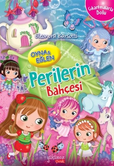 Perilerin Bahçesi - Oyna ve Eğlen-Çıkartmalarla Dolu Perilerin Bahçesi - Oyna ve Eğlen-Çıkartmalarla Dolu