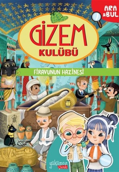 Firavunun Hazinesi - Gizem Kulübü Firavunun Hazinesi - Gizem Kulübü