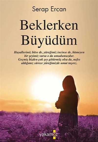 Beklerken Büyüdüm Beklerken Büyüdüm