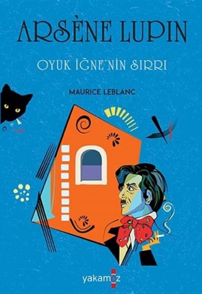 Oyuk İğne'nin Sırrı - Arsene Lupin Oyuk İğne'nin Sırrı - Arsene Lupin