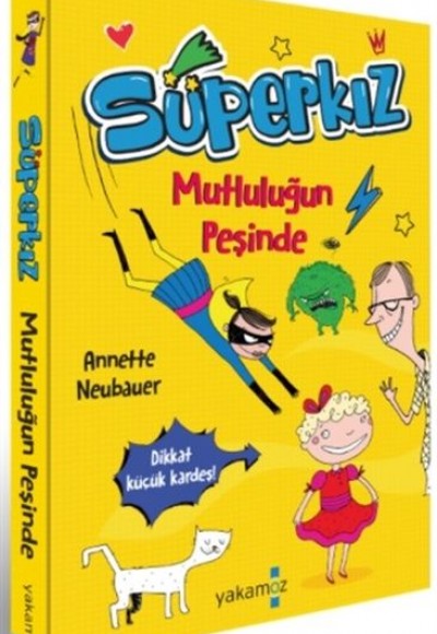 Mutluluğun Peşinde - Süperkız Mutluluğun Peşinde - Süperkız