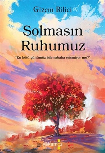 Solmasın Ruhumuz Solmasın Ruhumuz