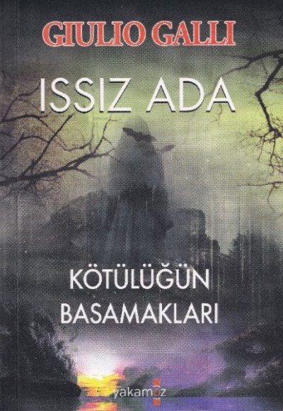 Issız Ada - Kötülüğün Basamakları Issız Ada - Kötülüğün Basamakları