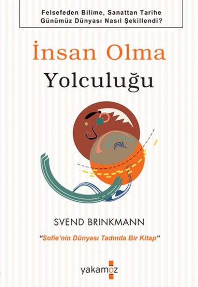 İnsan Olma Yolculuğu İnsan Olma Yolculuğu