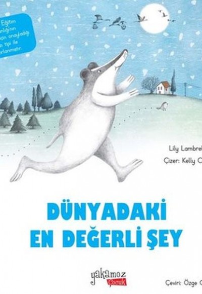 Dünyadaki En Değerli Şey Dünyadaki En Değerli Şey
