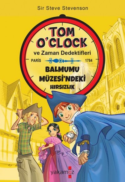 Tom O'clok ve Zaman Dedektifleri - Balmumu Müzesi'ndeki Hırsızlık Tom O'clok ve Zaman Dedektifleri - Balmumu Müzesi'ndeki Hırsızlık