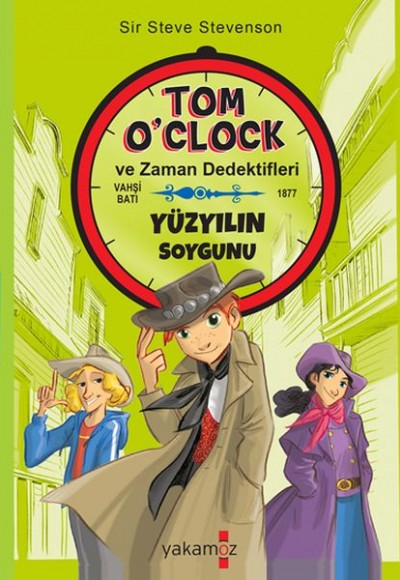 Tom O'clok ve Zaman Dedektifleri - Yüzyılın Soygunu Tom O'clok ve Zaman Dedektifleri - Yüzyılın Soygunu