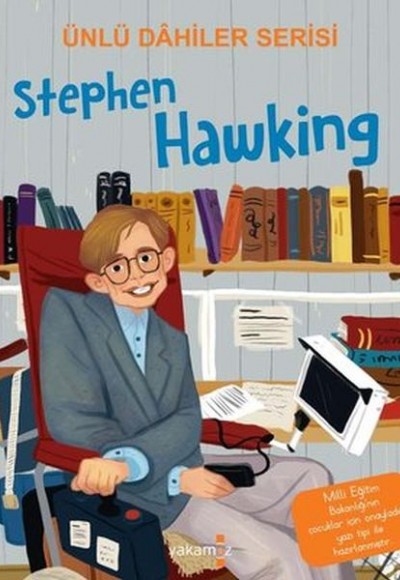 Stephen Hawking - Ünlü Dahiler Serisi Stephen Hawking - Ünlü Dahiler Serisi