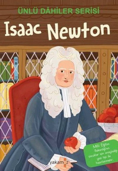 Isaac Newton - Ünlü Dahiler Serisi Isaac Newton - Ünlü Dahiler Serisi