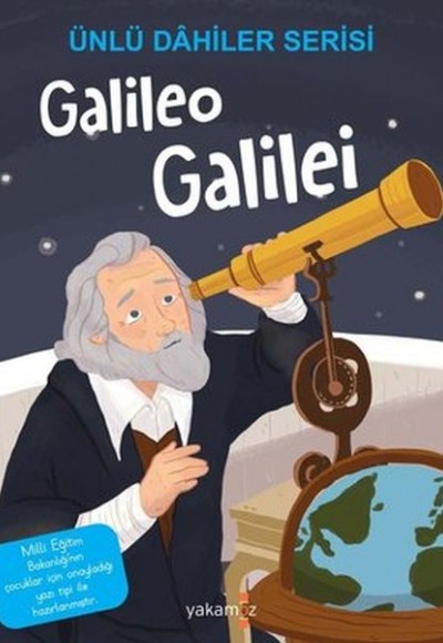 Galileo Galilei - Ünlü Dahiler Serisi Galileo Galilei - Ünlü Dahiler Serisi