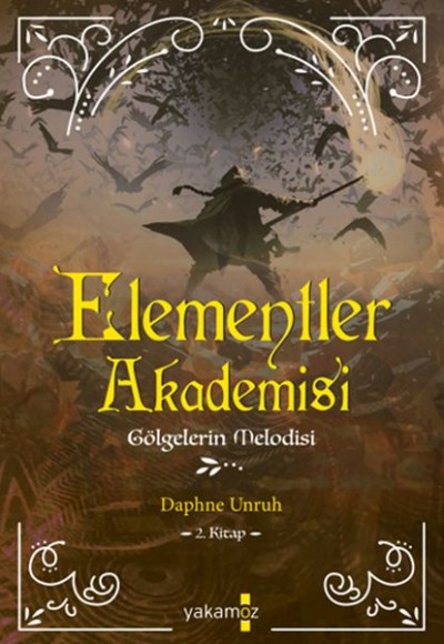Elementler Akademisi 2 - Gölgelerin Melodisi Elementler Akademisi 2 - Gölgelerin Melodisi