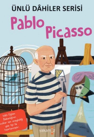 Pablo Picasso - Ünlü Dahiler Serisi Pablo Picasso - Ünlü Dahiler Serisi