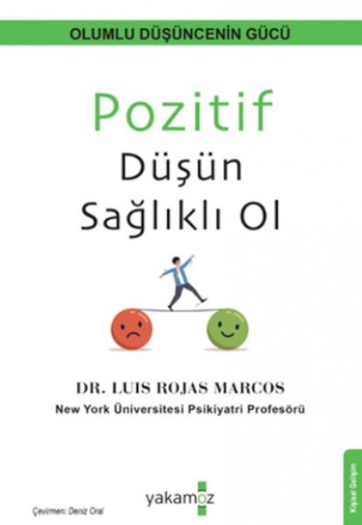 Pozitif Düşün Sağlıklı Ol Pozitif Düşün Sağlıklı Ol