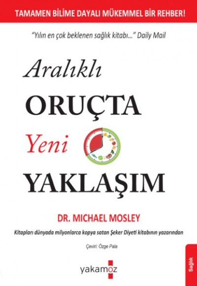 Aralıklı Oruçta Yeni Yaklaşım Aralıklı Oruçta Yeni Yaklaşım