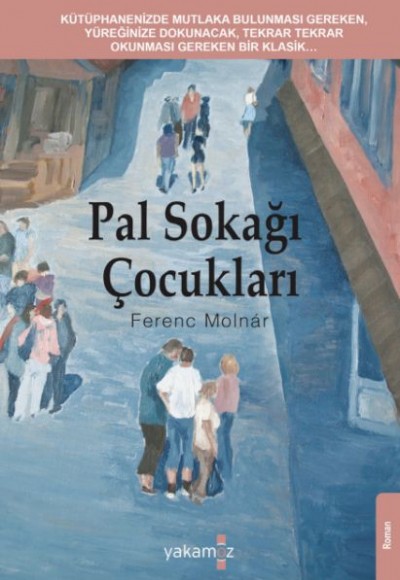 Pal Sokağı Çocukları Pal Sokağı Çocukları