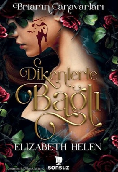 Dikenlerle Bağlı Dikenlerle Bağlı